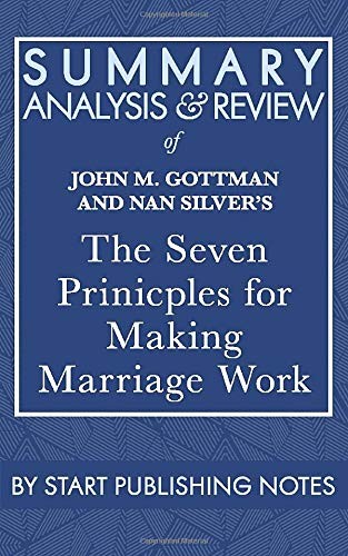 The seven principles for making marriage work cover
